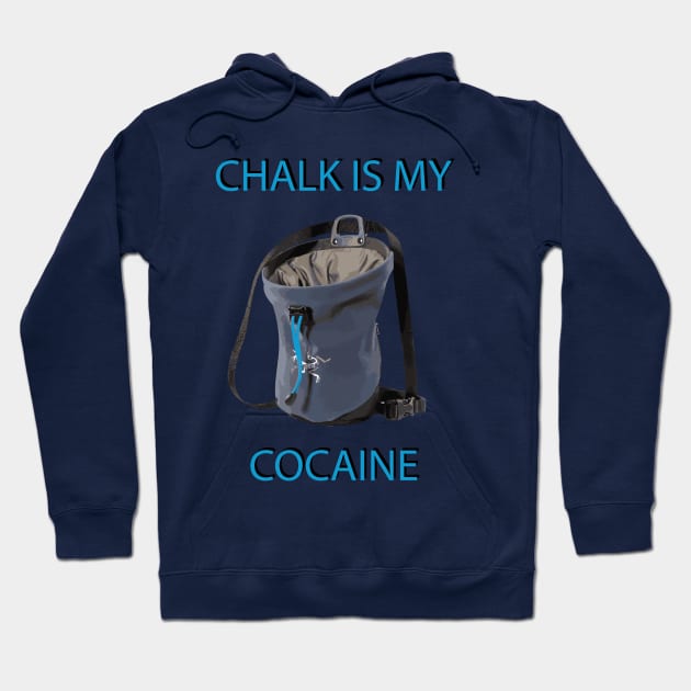 Chalk is my cocaine Hoodie by Mariofil